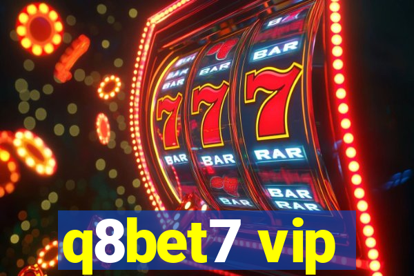 q8bet7 vip