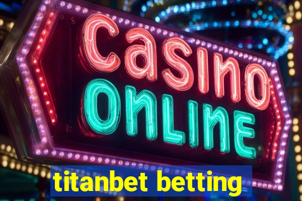 titanbet betting