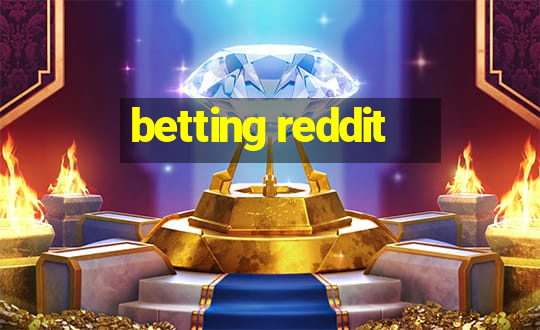 betting reddit