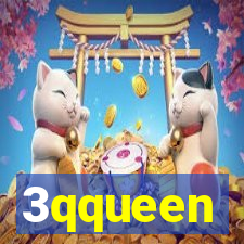 3qqueen