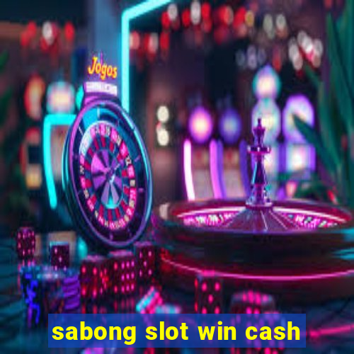 sabong slot win cash