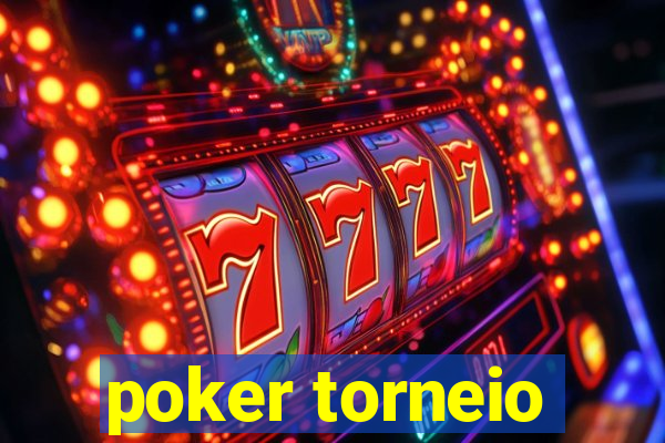 poker torneio