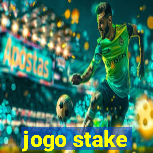 jogo stake