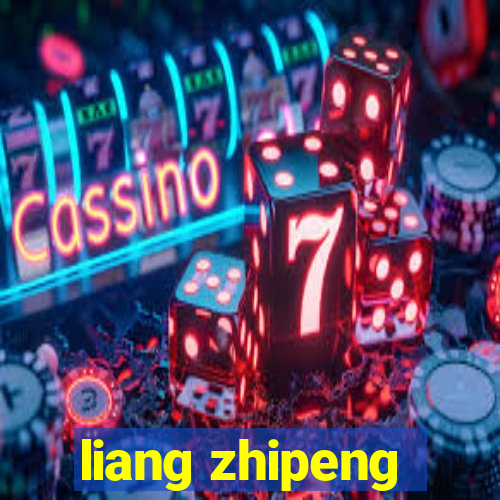 liang zhipeng