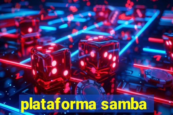 plataforma samba