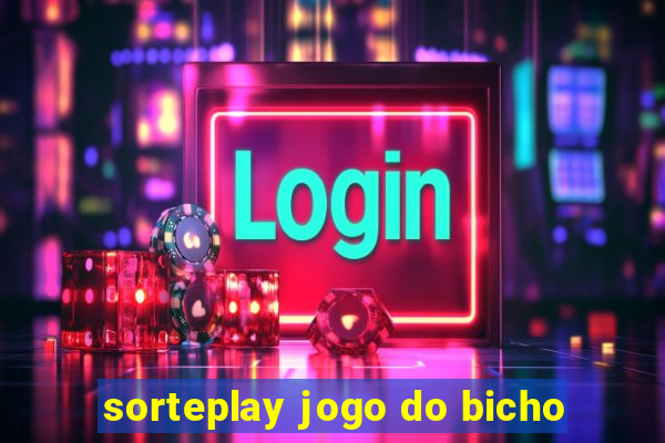 sorteplay jogo do bicho