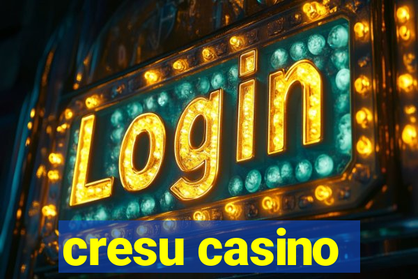 cresu casino