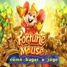 como bugar o jogo fortune tiger