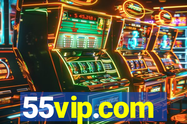 55vip.com