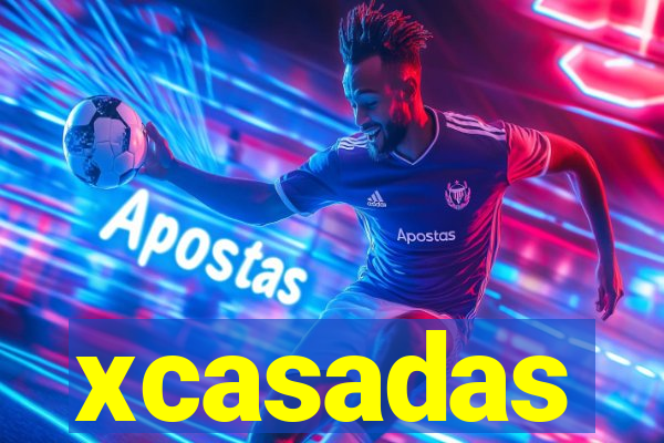 xcasadas