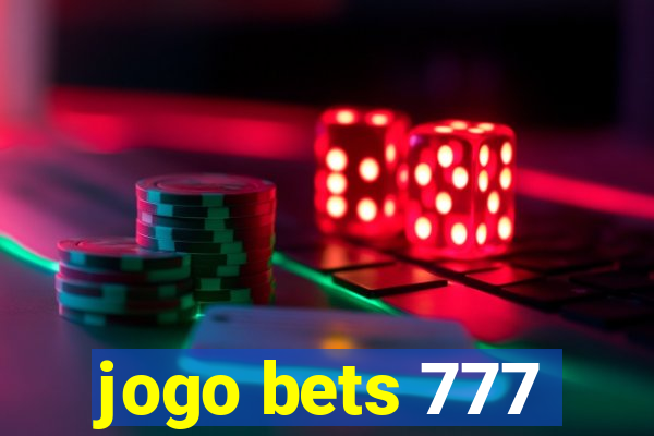 jogo bets 777