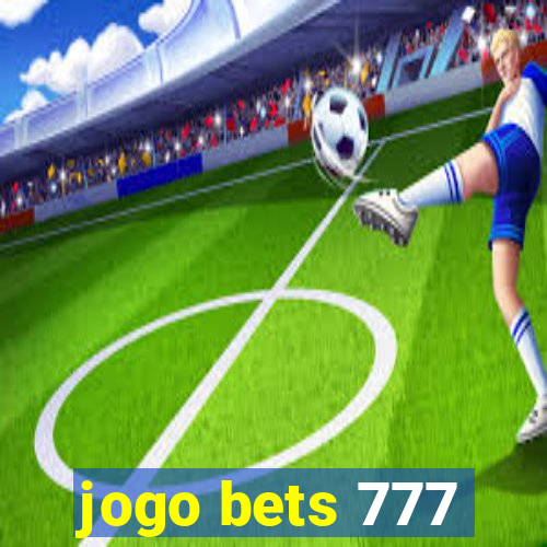 jogo bets 777