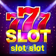 slot slot