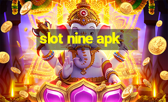 slot nine apk