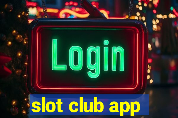 slot club app