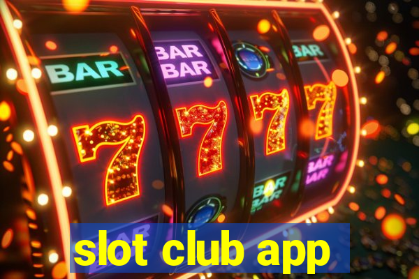 slot club app