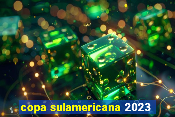 copa sulamericana 2023