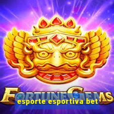 esporte esportiva bet