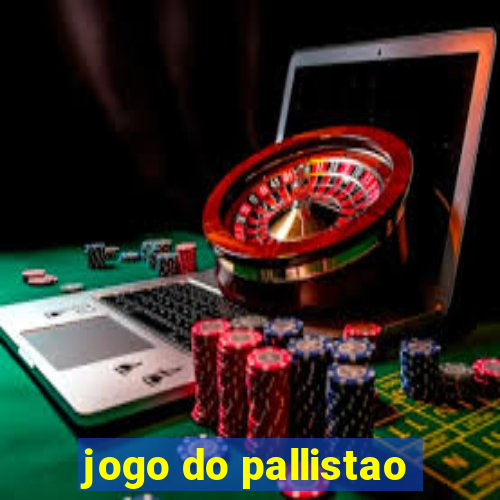 jogo do pallistao