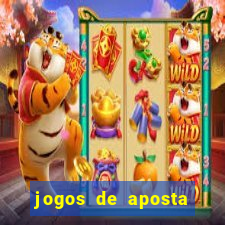 jogos de aposta que ganha dinheiro de verdade