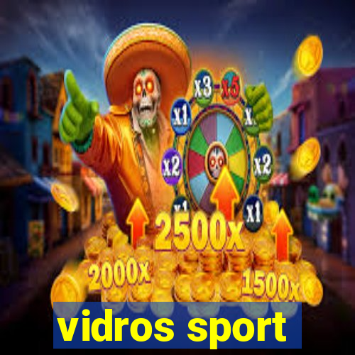 vidros sport