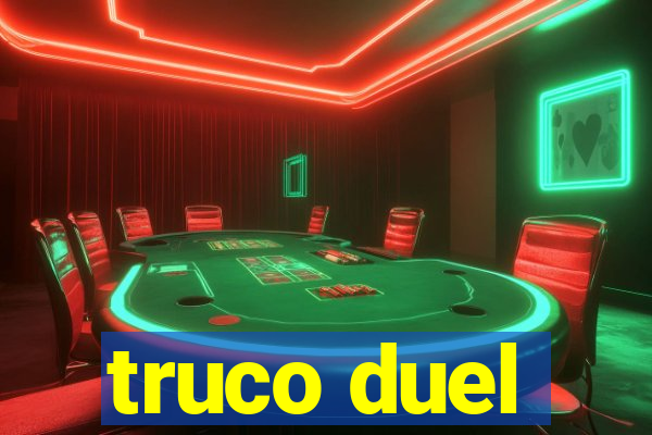 truco duel