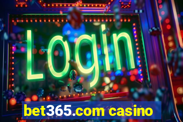 bet365.com casino