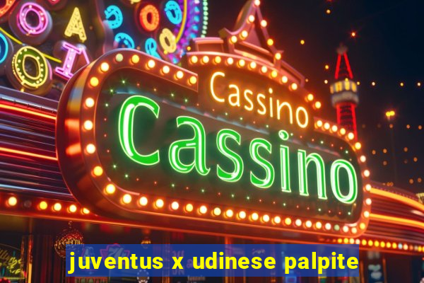 juventus x udinese palpite