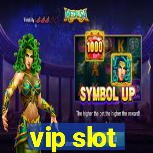 vip slot