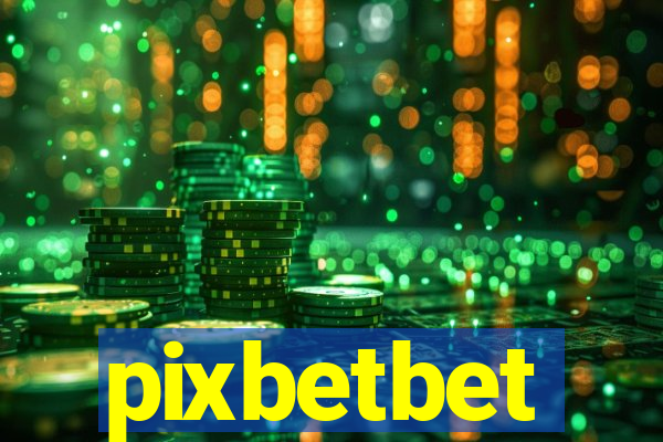 pixbetbet