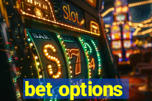 bet options