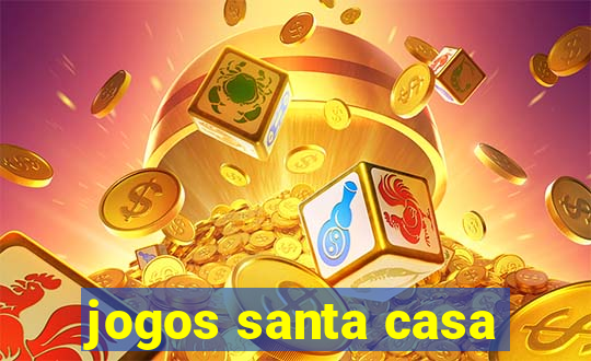 jogos santa casa