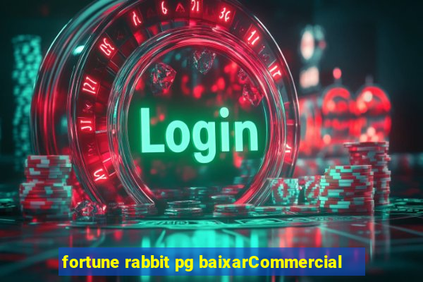 fortune rabbit pg baixarCommercial