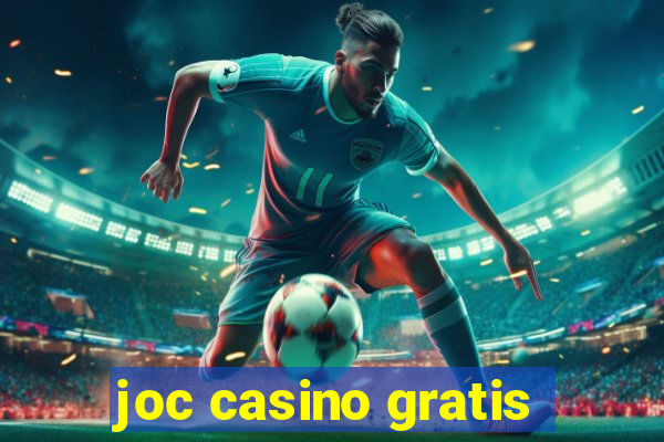 joc casino gratis