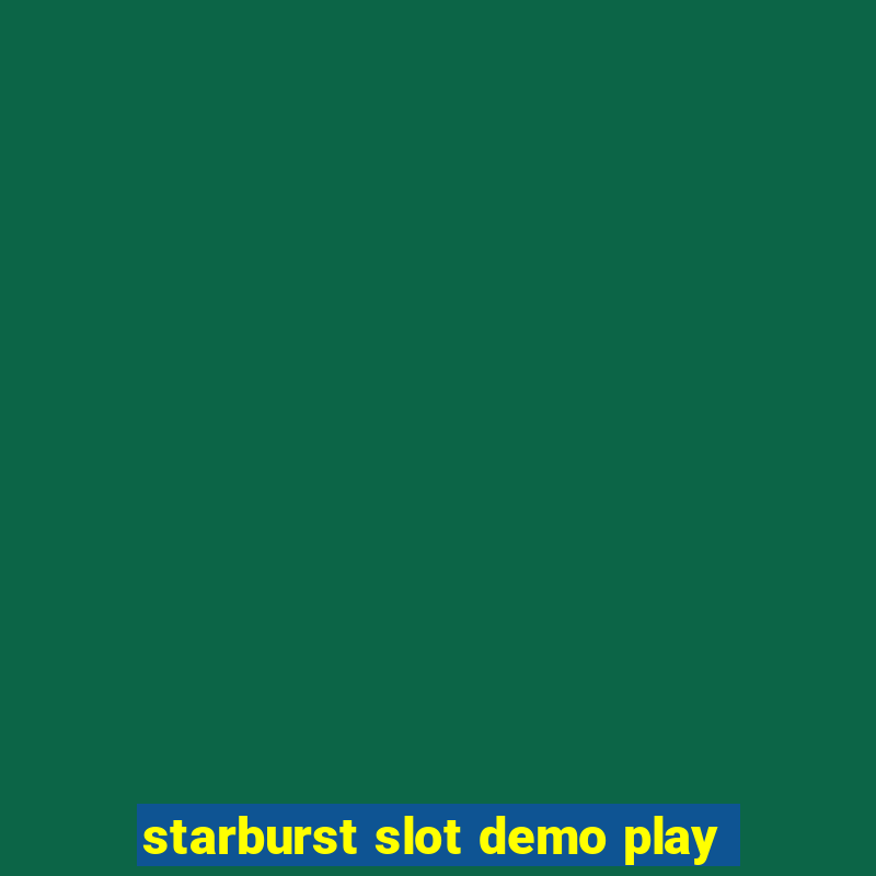 starburst slot demo play