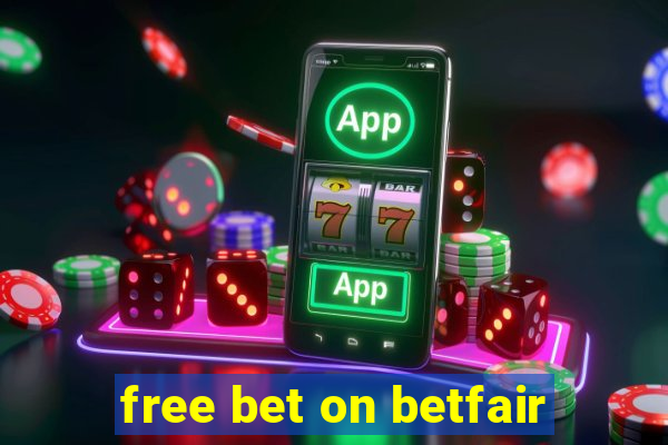 free bet on betfair