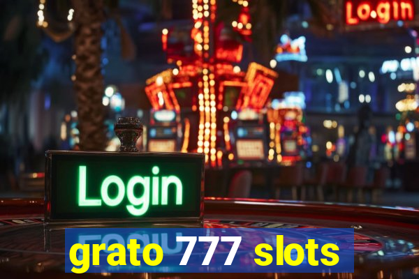 grato 777 slots