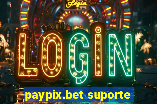 paypix.bet suporte