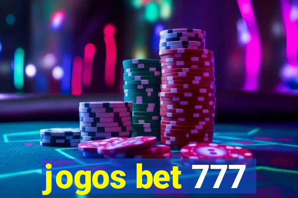 jogos bet 777