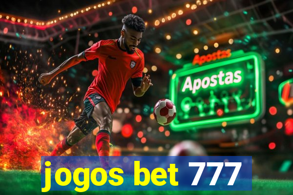 jogos bet 777