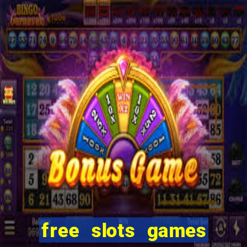 free slots games to play for free