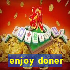 enjoy doner