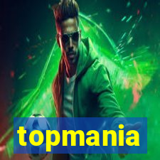 topmania