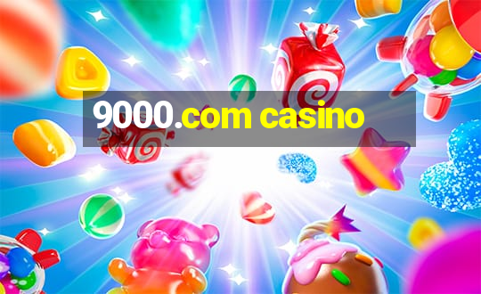 9000.com casino