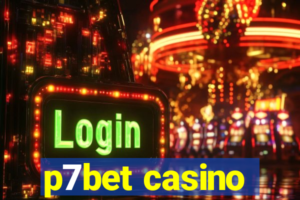 p7bet casino