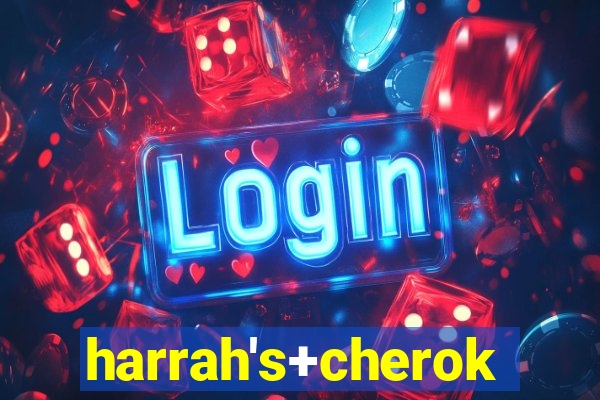 harrah's+cherokee+casino+resort