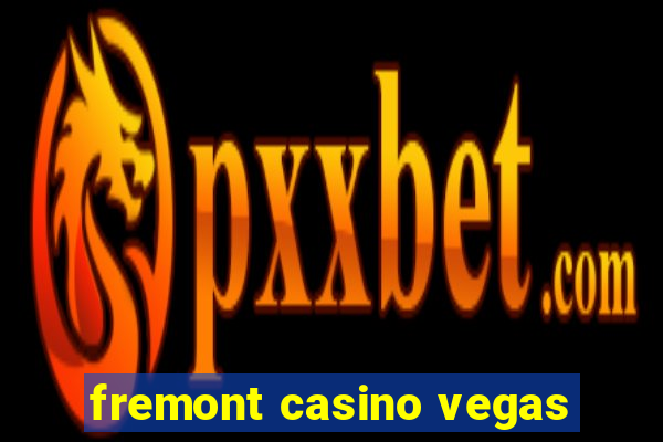 fremont casino vegas