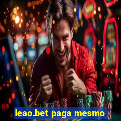 leao.bet paga mesmo