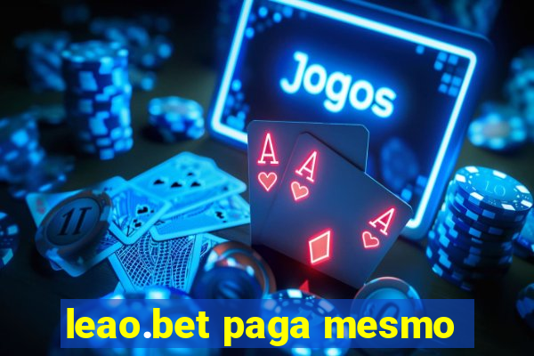 leao.bet paga mesmo