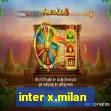 inter x.milan